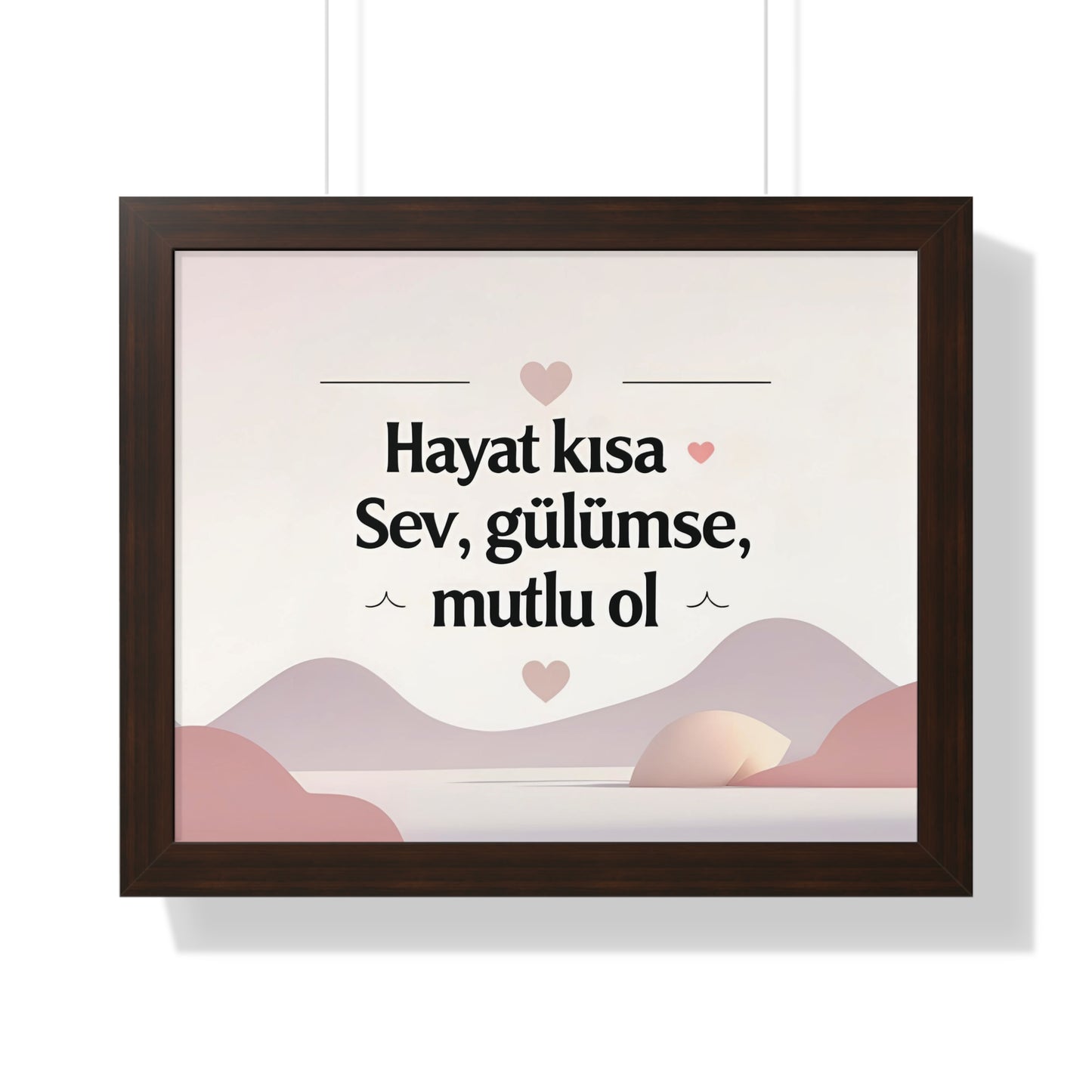 Hayat Kısa: Sev, Gülümse, Mutlu Ol – Sıcak ve Motivasyon Dolu Poster